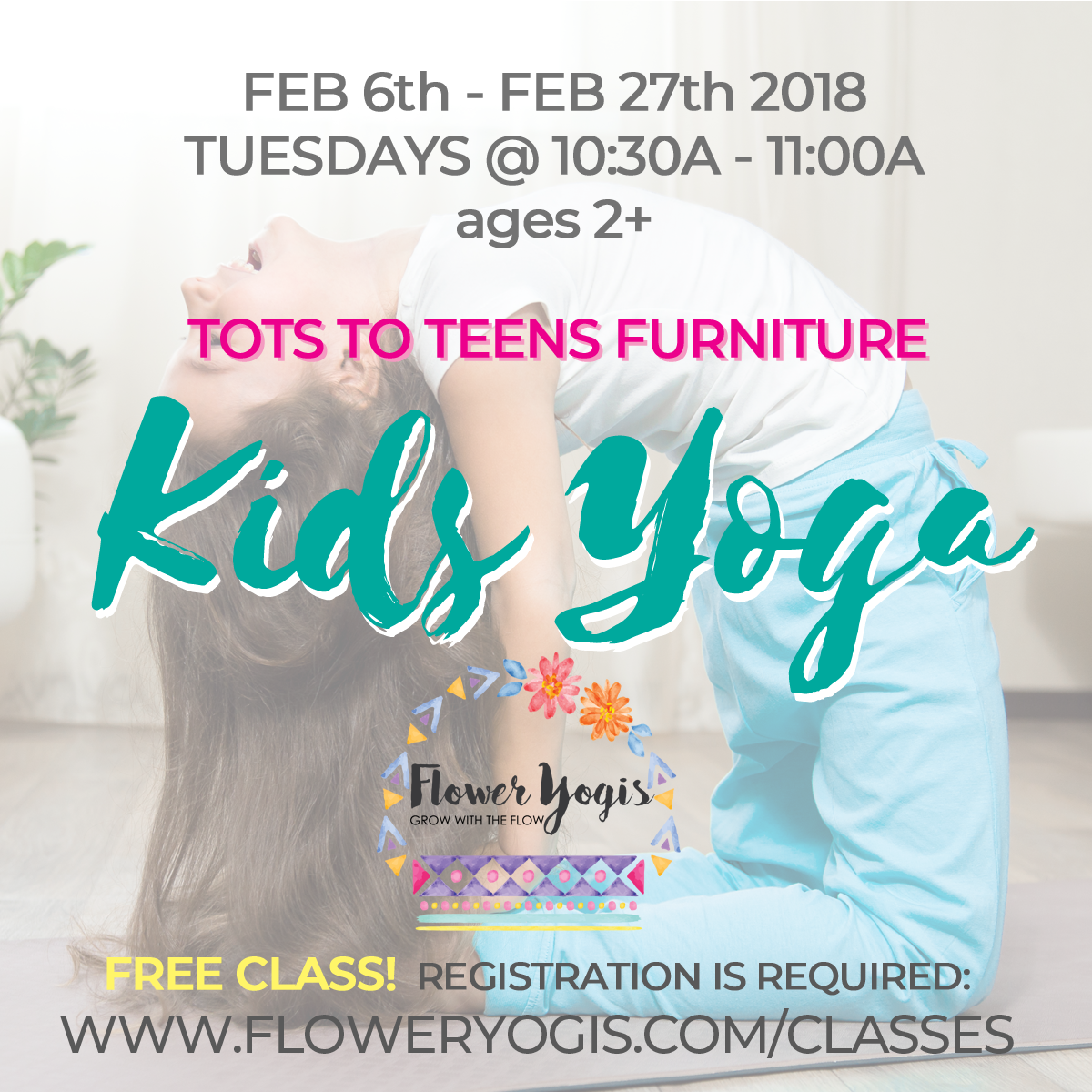 FREE Kids Yoga TUESDAYS at Tots to Teens Furniture